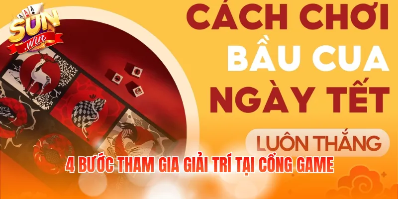 Cách Chơi Bầu Cua – Rinh Thưởng Nhanh Chóng Với Mẹo Hay 4 4 bước tham gia giải trí tại cổng game