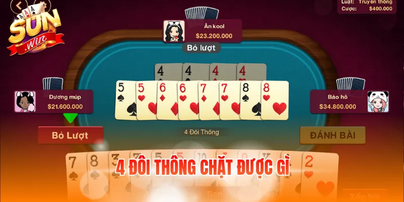 4 Đôi Thông Chặt Được Gì Và Lợi Thế Khi Sở Hữu Tay Bài Mạnh 7 4 doi thong chat duoc gi