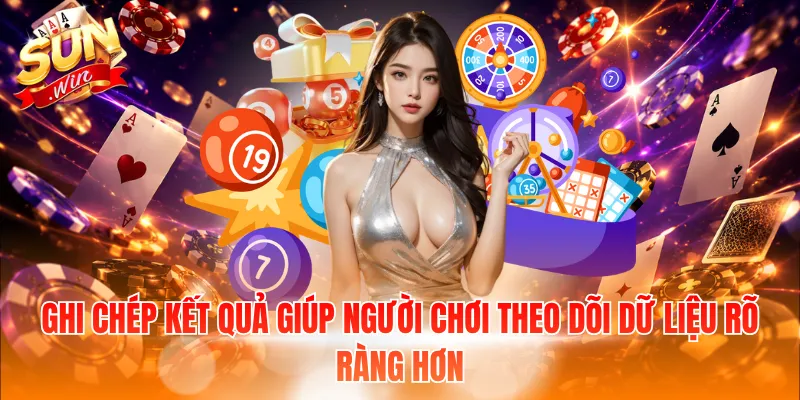 Cách Đánh Lô Ngày Nào Cũng Trúng – Phương Pháp Soi Cầu Hay 4 Ghi chép kết quả giúp người chơi theo dõi dữ liệu rõ ràng hơn