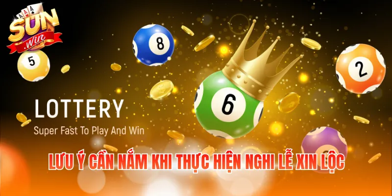 Xin Lộc Trúng Số – Những Quan Niệm Dân Gian Được Quan Tâm 4 Lưu ý cần nắm khi thực hiện nghi lễ xin lộc