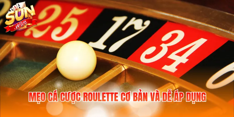 Mẹo Cá Cược Roulette – Chia Sẻ Bí Quyết Cùng Sunwin 3 Mẹo cá cược Roulette cơ bản và dễ áp dụng