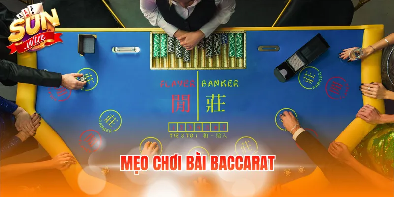 Mẹo Chơi Bài Baccarat - Kinh Nghiệm Tham Gia Hiệu Quả 1 meo choi bai baccarat