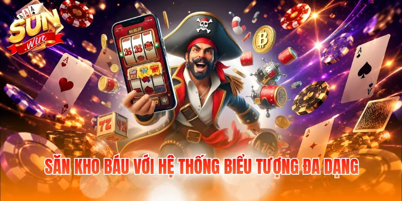 Pirate King – Khám Phá Kho Báu Giữa Đại Dương Đỉnh Cao 3 Săn kho báu với hệ thống biểu tượng đa dạng